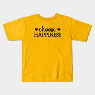 Choose Happiness Kids T-Shirt